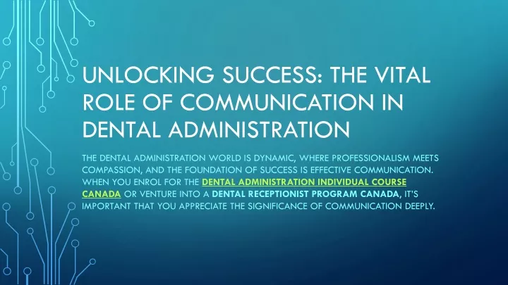unlocking success the vital role of communication in dental administration