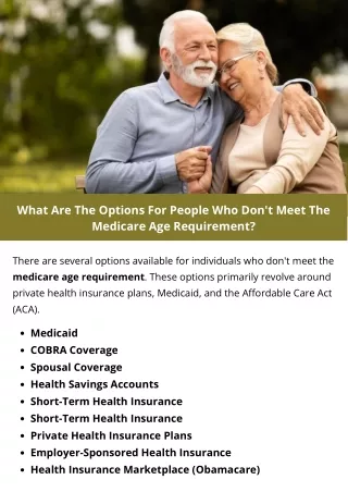 What Are The Options For People Who Don't Meet The Medicare Age Requirement?