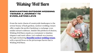 Discover Stunning Outdoor Wedding Venues at Wishing Well Barn