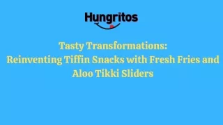 Tiffin Snacks
