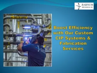 Boost Efficiency with Our Custom CIP Systems & Fabrication Services - Barnum Mechanical