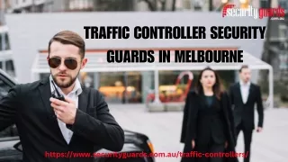 Traffic Controller Security Guards in Melbourne