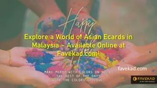 Explore a World of Asian Ecards in Malaysia – Available Online at Favekad.com!