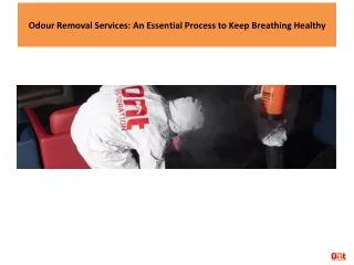 Odour Removal Services An Essential Process to Keep Breathing Healthy