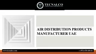 AIR DISTRIBUTION PRODUCTS MANUFACTURER UAE