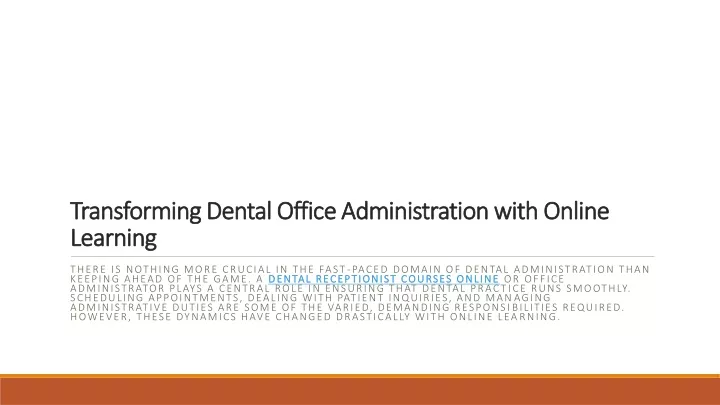 transforming dental office administration with online learning