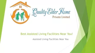 Best Assisted Living Facilities Near You!