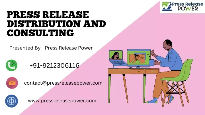 press release distribution and consulting