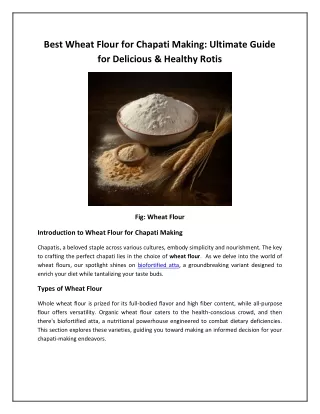 Best Wheat Flour for Chapati Making:Ultimate Guide  for Delicious & Healthy Roti