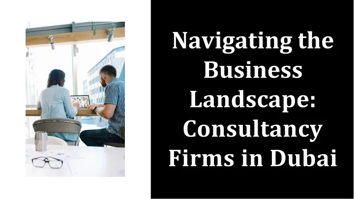 navigating the business landscape consultancy