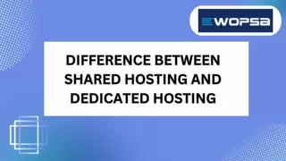 Shared Hosting vs. Dedicated  What You Need to Know