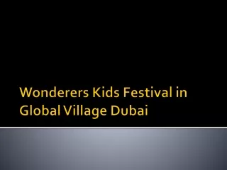 Wonderers Kids Festival in Global Village Dubai