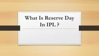 What Is Reserve Day In IPL