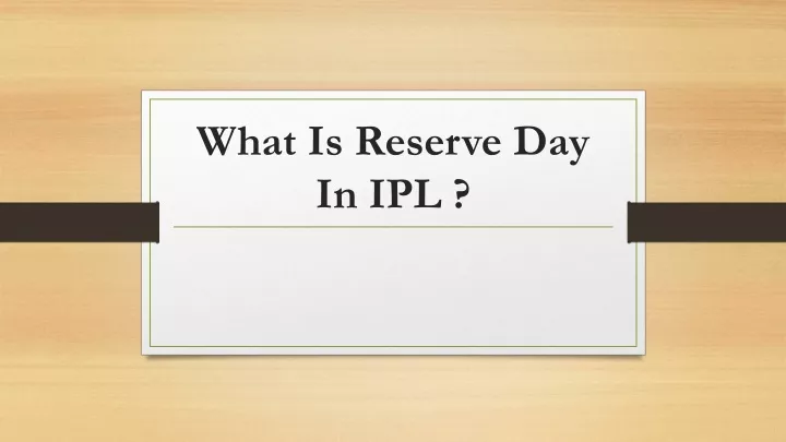what is reserve day in ipl