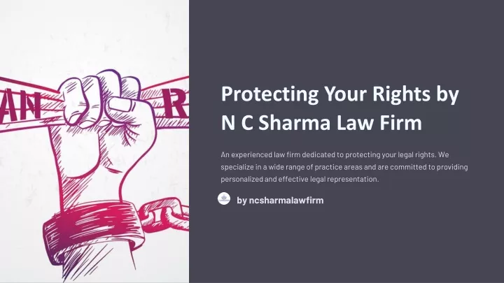 protecting your rights by n c sharma law firm