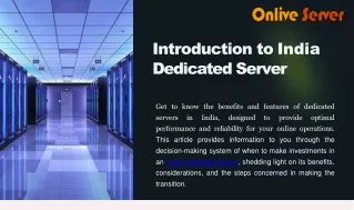 Advanced Dedicated Server Hosting in India: Elevate Your Digital Footprint"