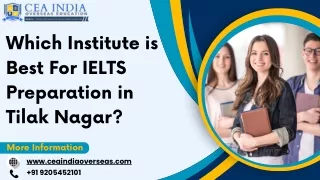 Which institute is best for IELTS preparation in Tilak Nagar?