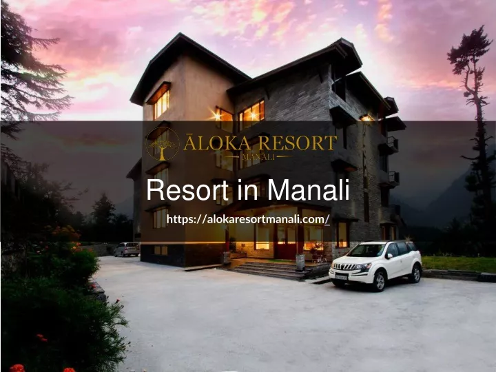 resort in manali