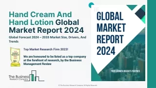 Hand Cream and Hand Lotion Market Size, Share, Growth And Forecast 2024-2033