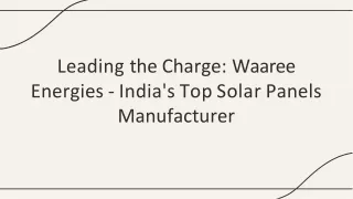 Leading the Charge: Waaree  Energies - India's Top Solar Panels  Manufacturer