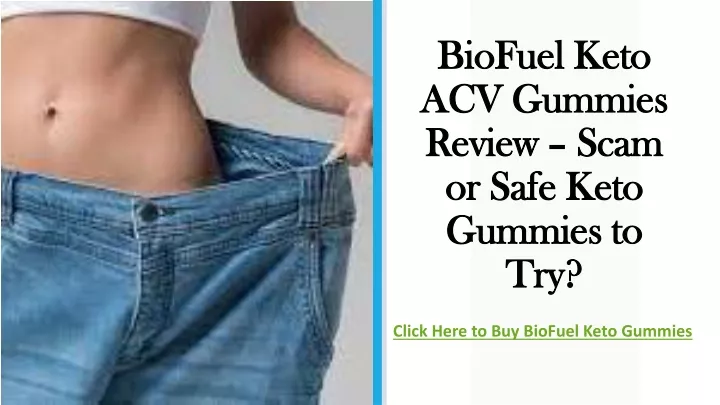 biofuel keto biofuel keto acv gummies acv gummies