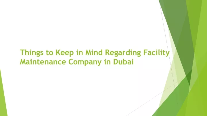 things to keep in mind regarding facility maintenance company in dubai