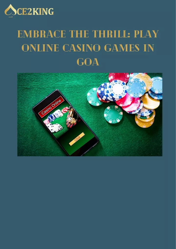 embrace the thrill play online casino games in goa