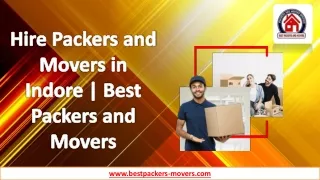 Hire Packers and Movers in Indore  Best Packers and Movers