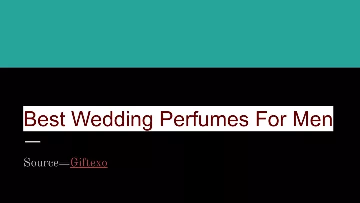 best wedding perfumes for men