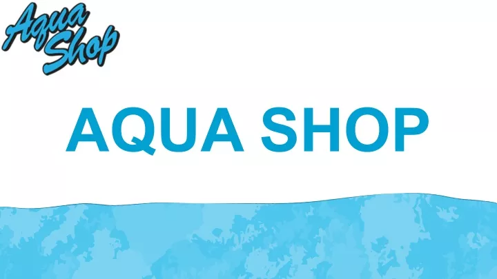 aqua shop