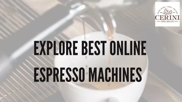 explore best online espresso machines