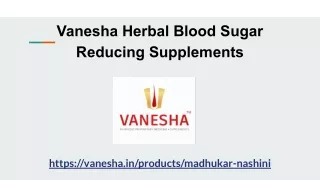 Vanesha Herbal Blood Sugar Reducing Supplements