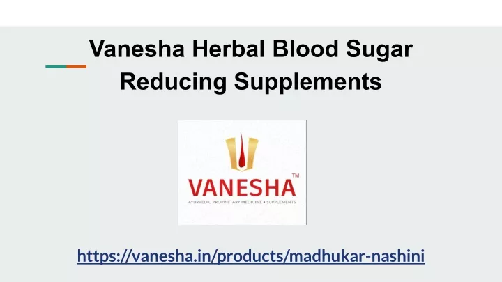 vanesha herbal blood sugar reducing supplements