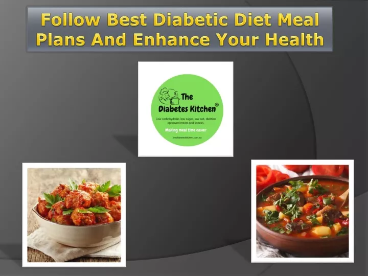 follow best diabetic diet meal plans and enhance