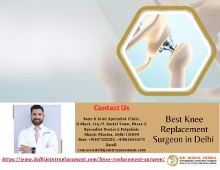 Best Knee Replacement Surgeon in Delhi For You