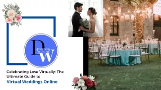 Celebrating Love Virtually The Ultimate Guide to Virtual Weddings Online