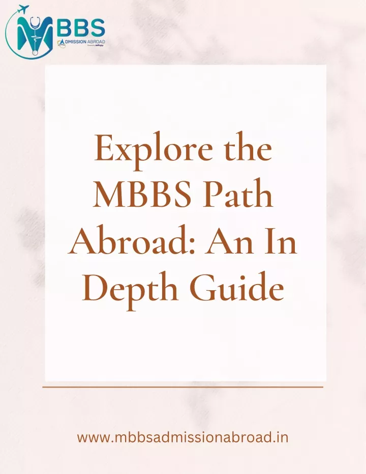 explore the mbbs path abroad an in depth guide