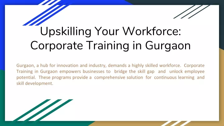 upskilling your workforce corporate training in gurgaon