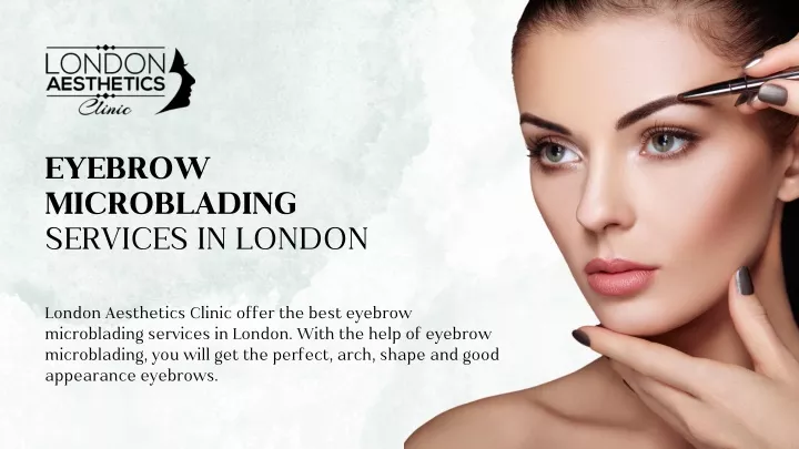 eyebrow microblading services in london