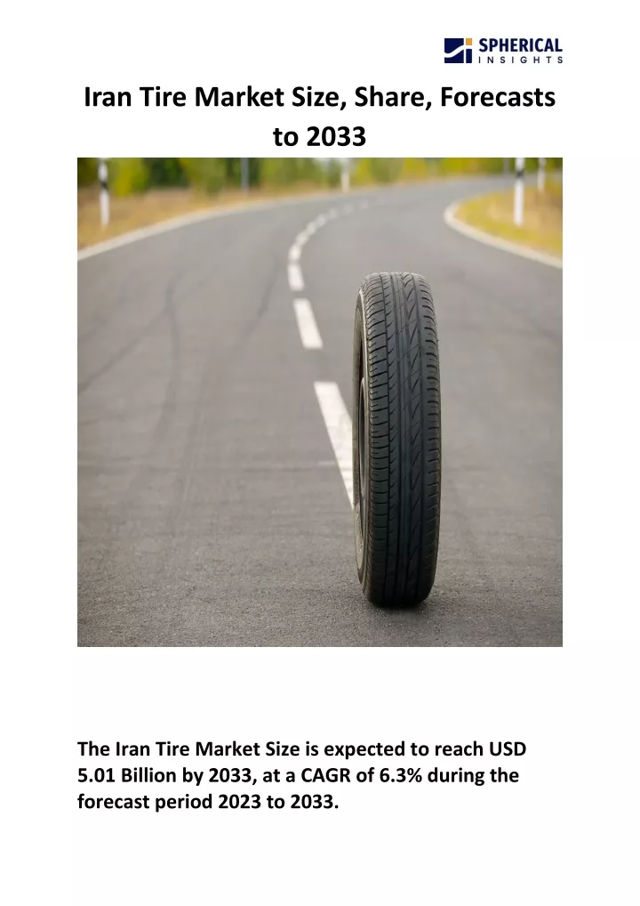 iran tire market size share forecasts to 2033