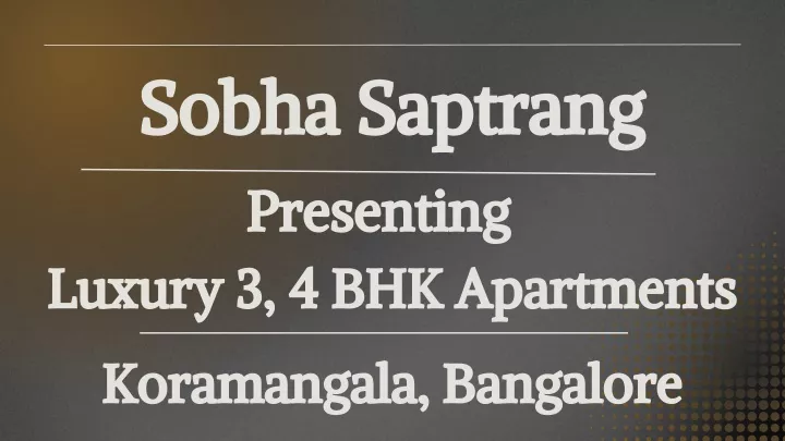 sobha saptrang presenting luxury