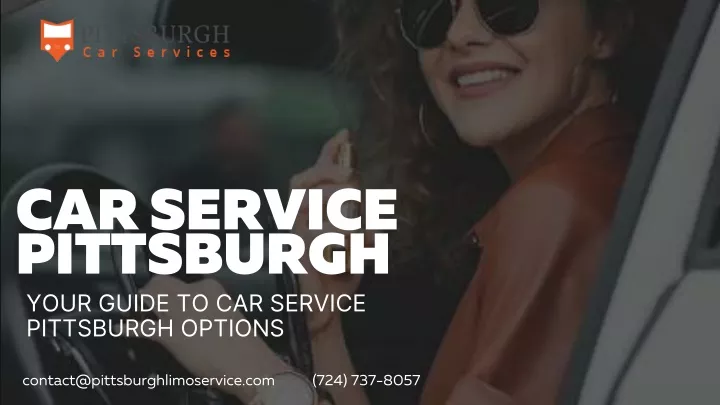 car service pittsburgh your guide to car service