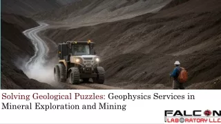 Solving Geological Puzzles Geophysics Services in Mineral Exploration and Mining