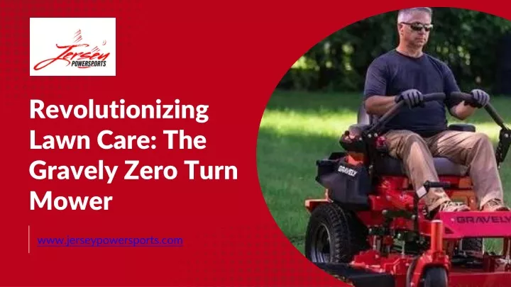 revolutionizing lawn care the gravely zero turn