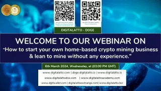 Exclusive webinar showcasing Digitalatto's innovative Dogecoin mining program