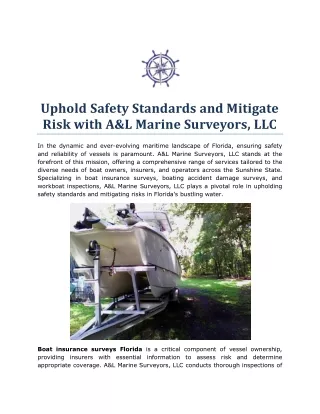 Uphold Safety Standards and Mitigate Risk with A&L Marine Surveyors, LLC