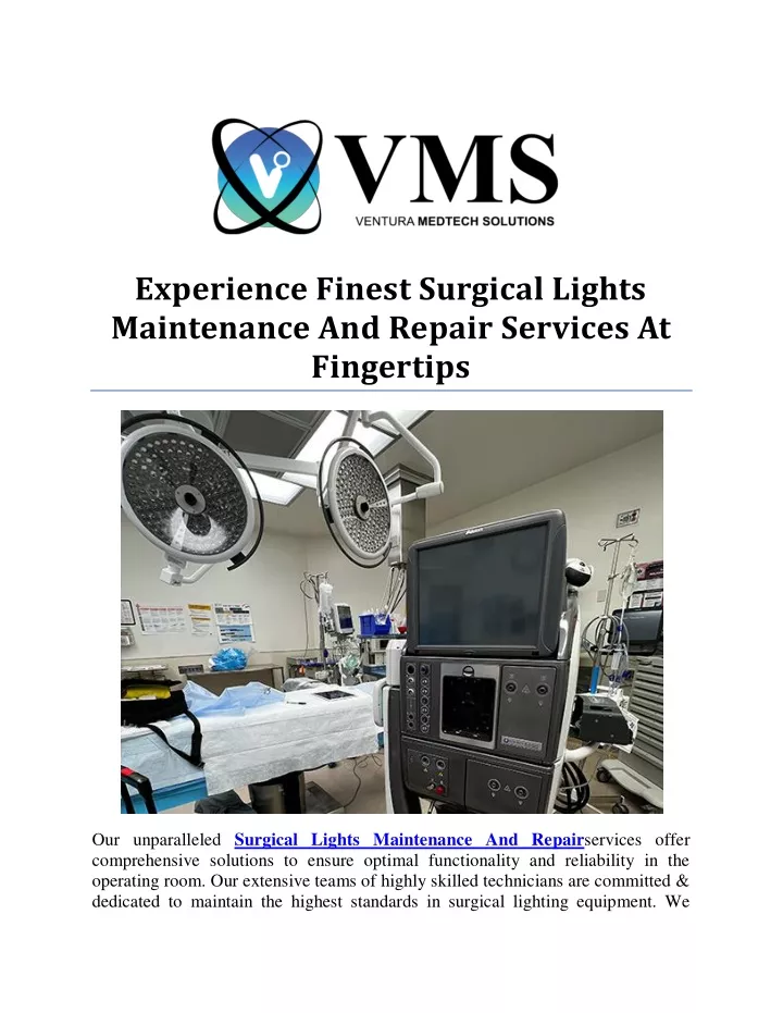 experience finest surgical lights maintenance