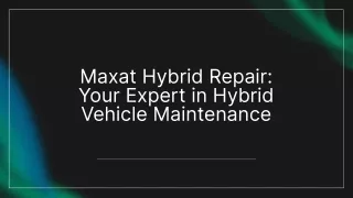 Maxat Hybrid Repair: Where Quality Meets Efficiency on Every Drive!