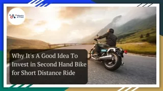 Why It's A Good Idea To Invest in Second Hand Bike for Short Distance Ride