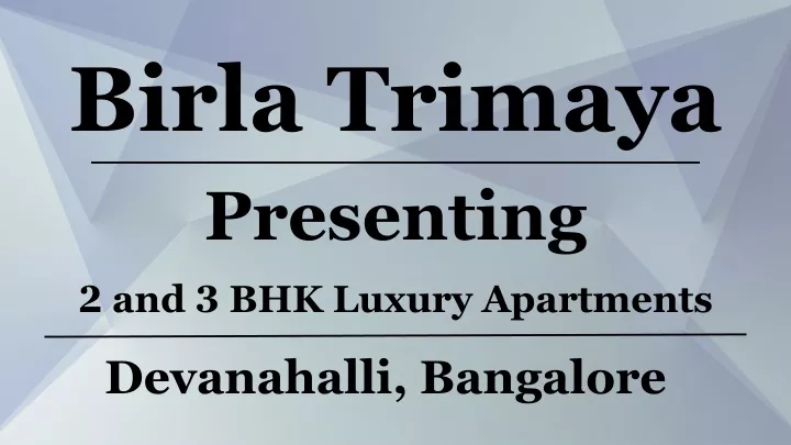 birla trimaya presenting